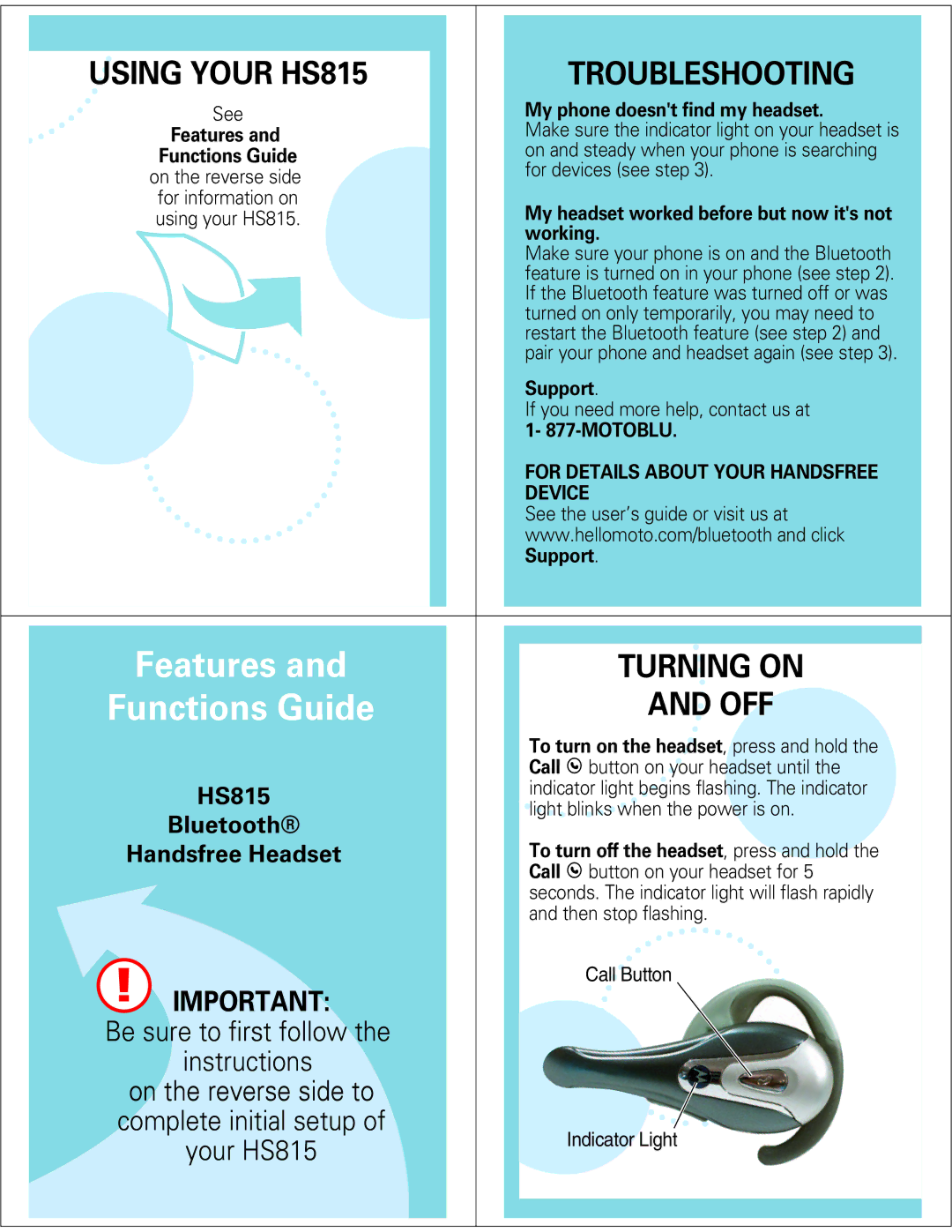 Motorola manual Using Your HS815 Troubleshooting, Turning on, Off, For Details about Your Handsfree, Device 