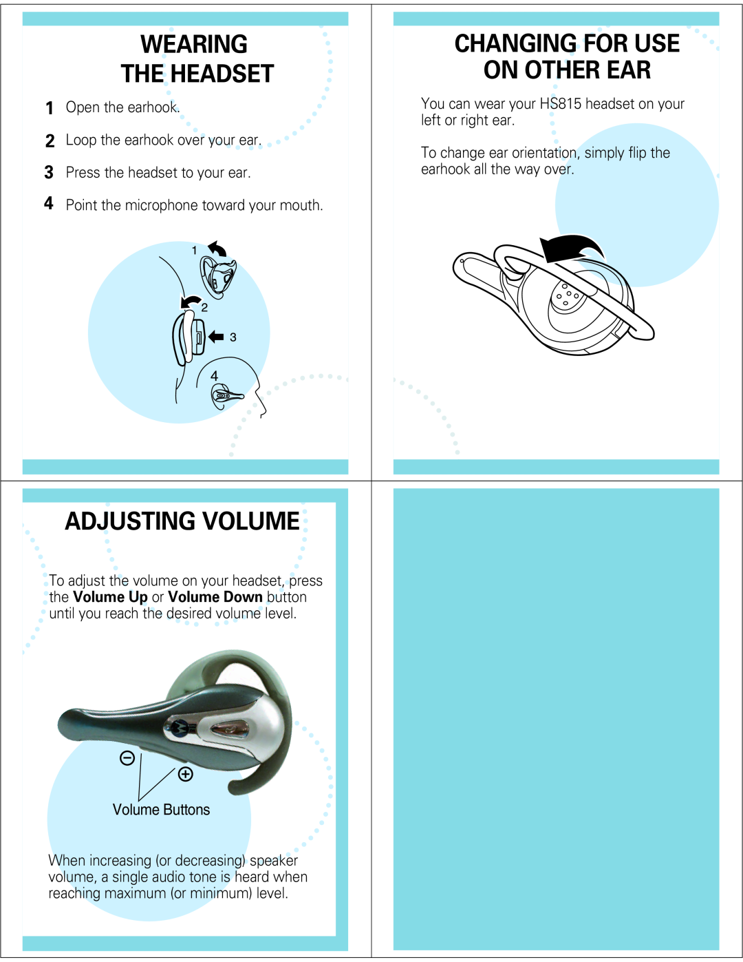 Motorola HS815 manual On Other Ear, Adjusting Volume, Changing For Use, Wearing, The Headset 