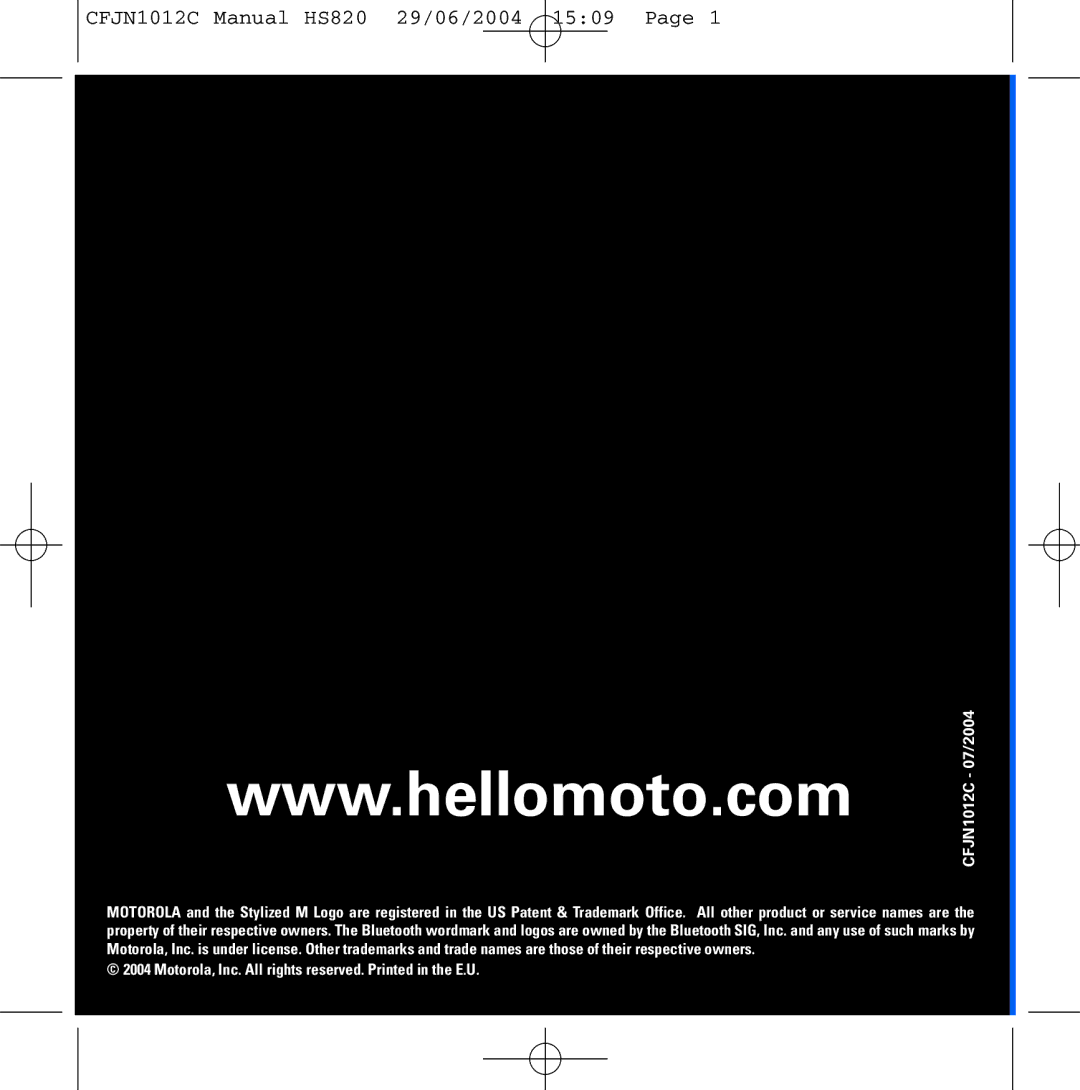 Motorola manual CFJN1012C Manual HS820 29/06/2004 1509 