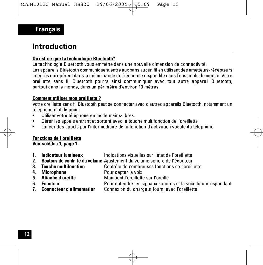 Motorola HS820 manual Qu’est-ce que la technologie Bluetooth?, Comment utiliser mon oreillette ? 