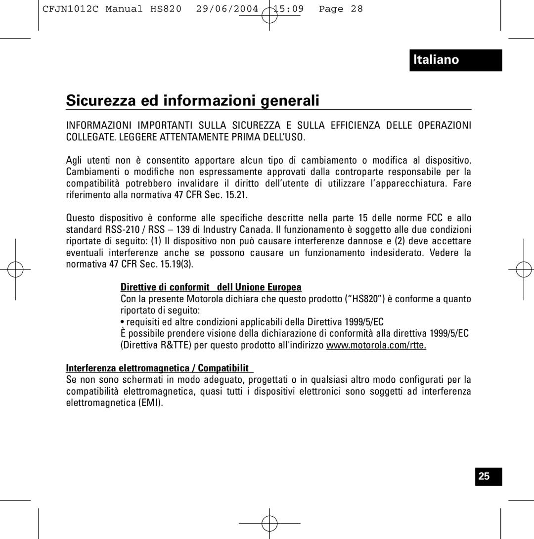 Motorola HS820 manual Sicurezza ed informazioni generali, Direttive di conformità dell’Unione Europea 