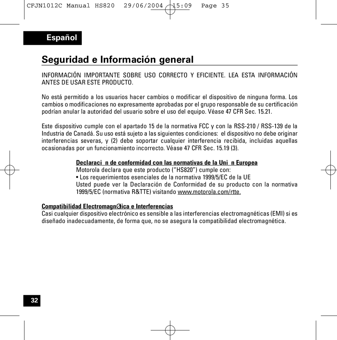 Motorola HS820 manual Seguridad e Información general, Compatibilidad Electromagnética e Interferencias 