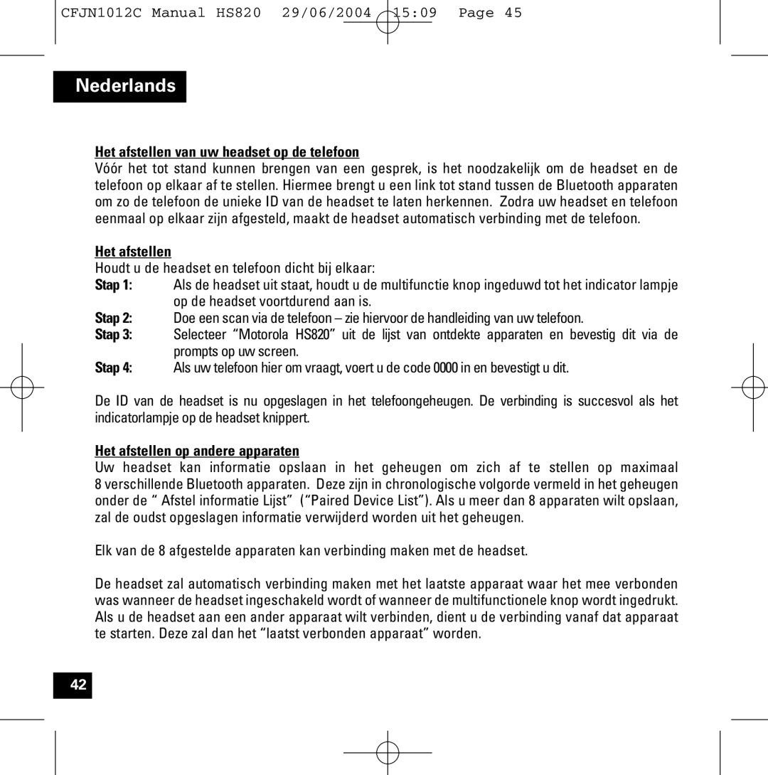 Motorola HS820 manual Het afstellen van uw headset op de telefoon, Het afstellen op andere apparaten 