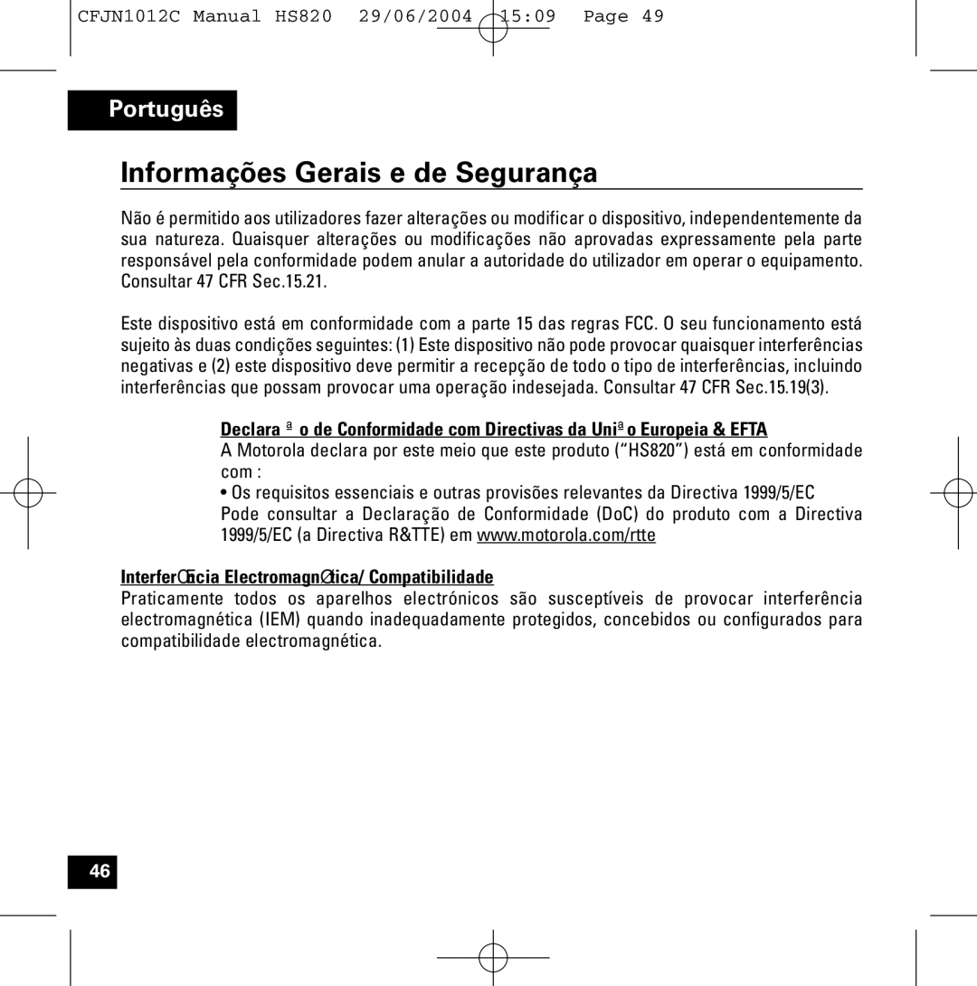 Motorola HS820 manual Informações Gerais e de Segurança, Interferência Electromagnética/ Compatibilidade 