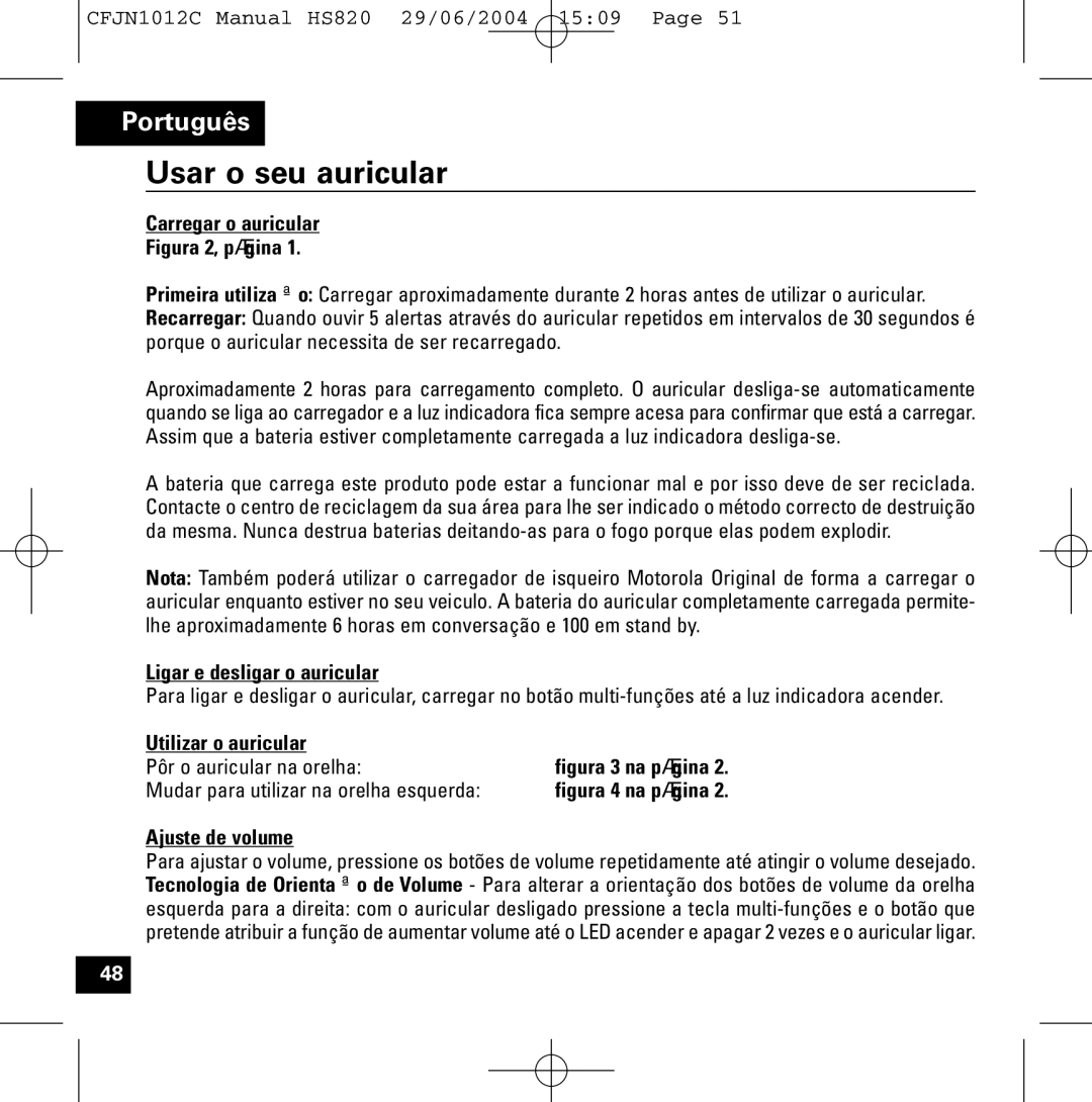 Motorola HS820 manual Usar o seu auricular 