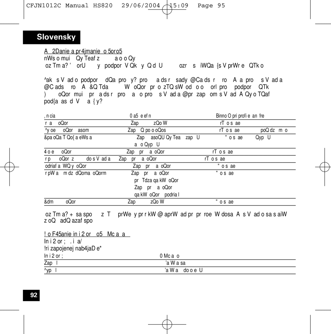 Motorola HS820 manual Vytáčanie a príjmanie hovorov, Funkcia Stav telefónu, Indikátor LED Slúchadlo 