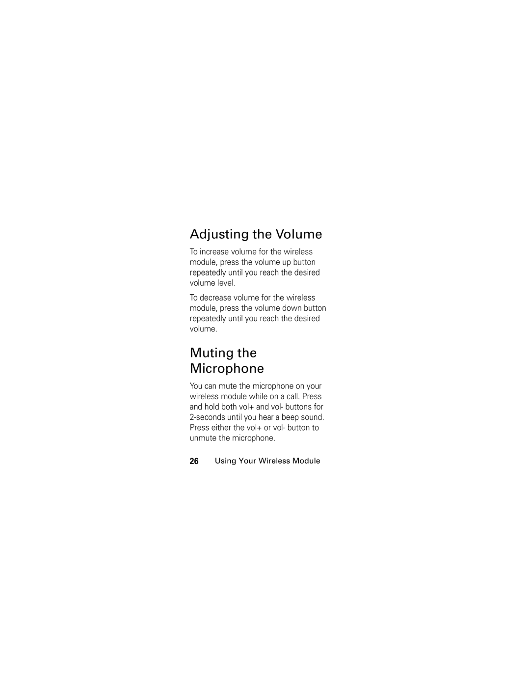 Motorola HS830 manual Adjusting the Volume, Muting Microphone 