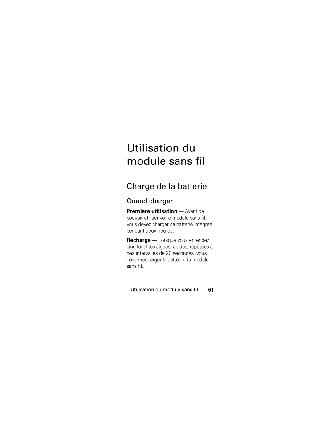 Motorola HS830 manual Utilisation du module sans fil, Charge de la batterie, Quand charger 