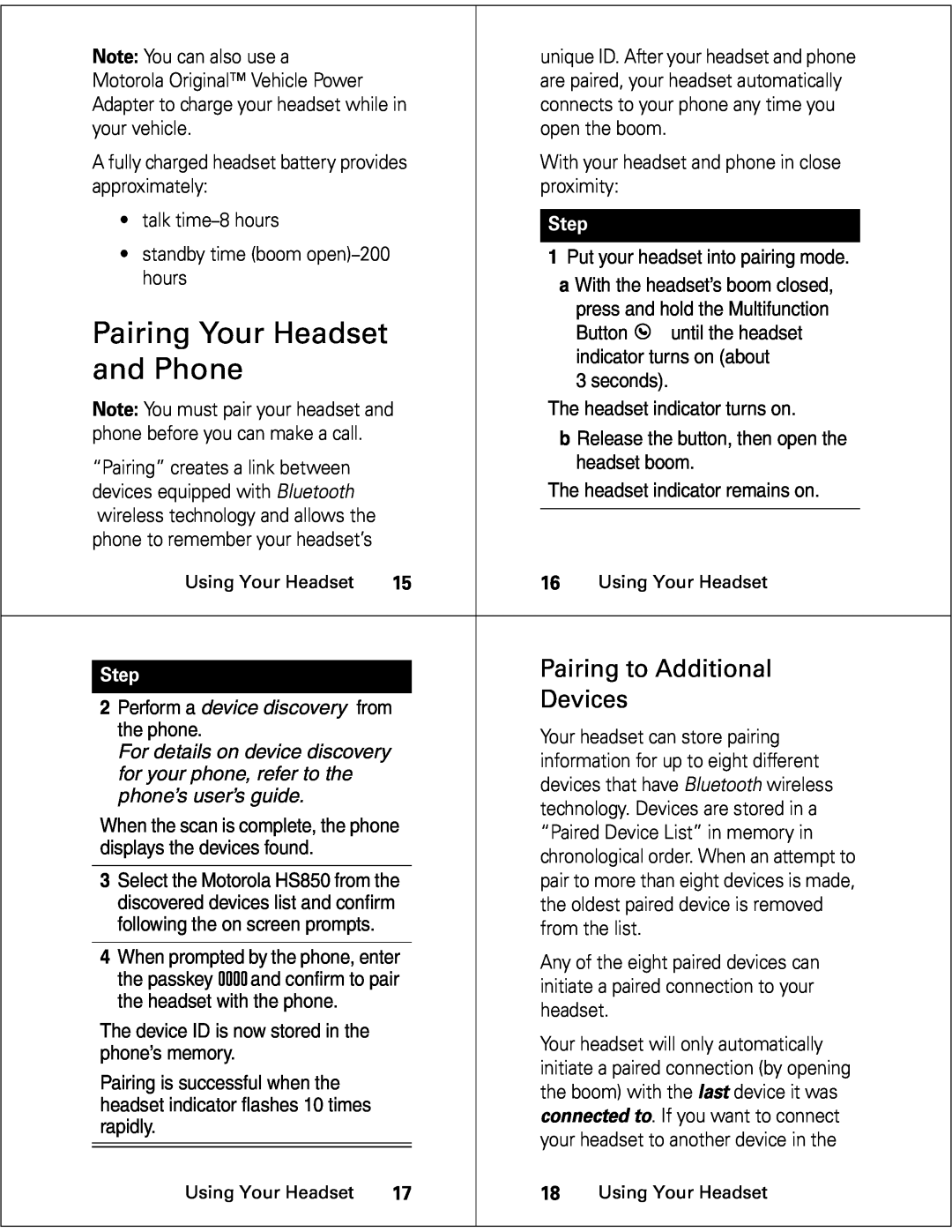 Motorola HS850 manual Pairing Your Headset, and Phone, Pairing to Additional, Devices, Perform a device discovery from 