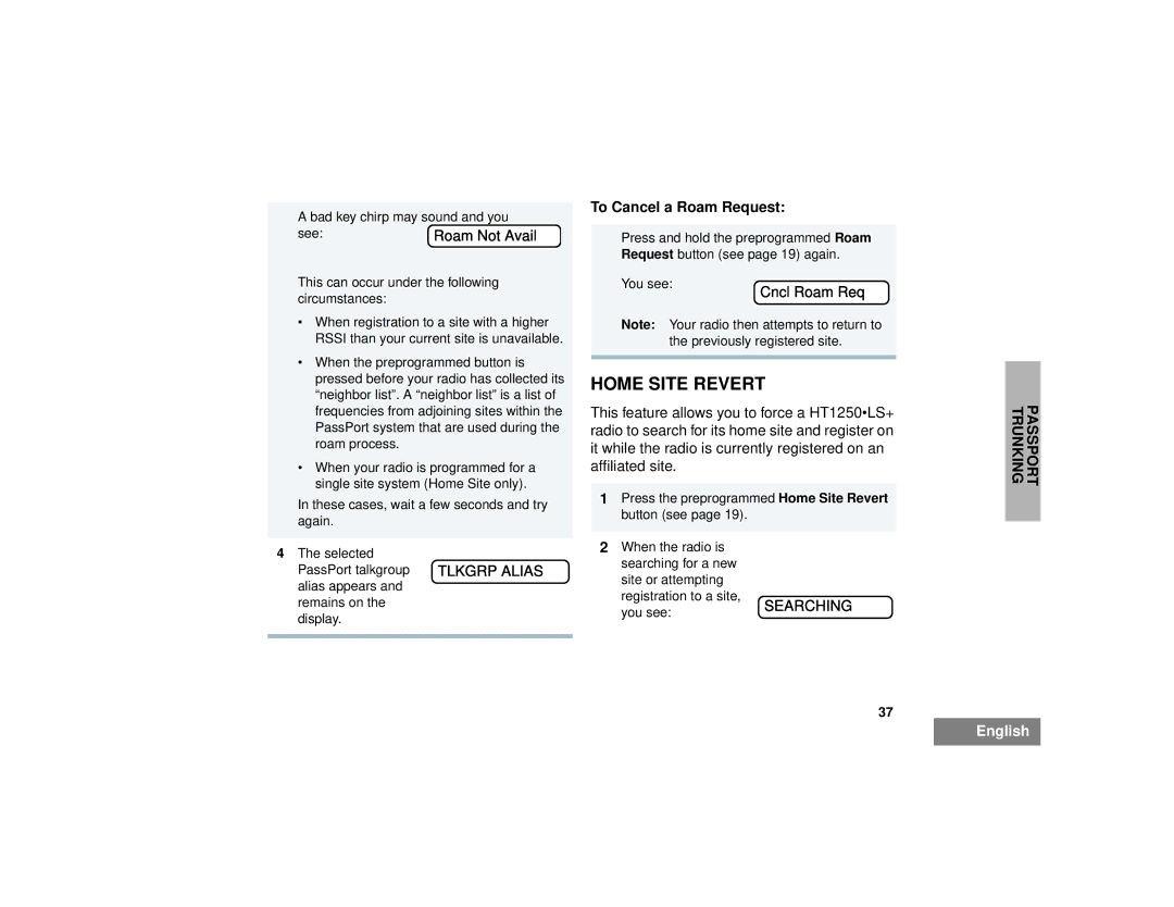 Motorola HT1250LS+ manual Home Site Revert, To Cancel a Roam Request 