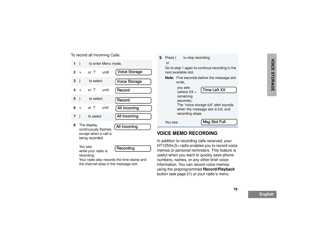 Motorola HT1250LS+ manual Voice Memo Recording, Voice Storage Record All Incoming All Incoming 