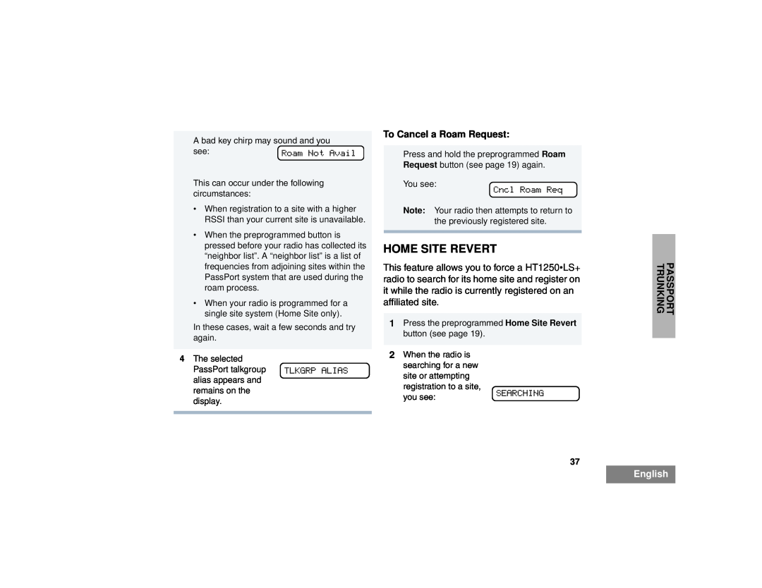 Motorola HT1250LS+ manual Home Site Revert, To Cancel a Roam Request, Tlkgrp Alias, Passport Trunking, English 