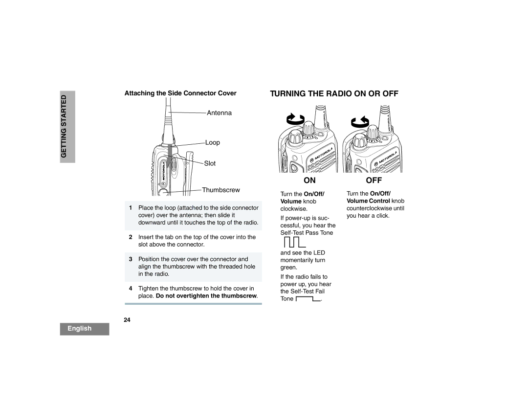 Motorola HT1550XLS Turning the Radio on or OFF Onoff, Attaching the Side Connector Cover, Volume knob, Volume Control knob 