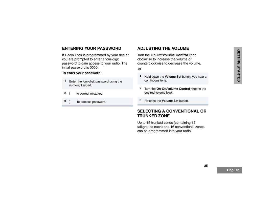 Motorola HT1550XLS manual Entering Your Password, Adjusting the Volume, Selecting a Conventional or Trunked Zone 