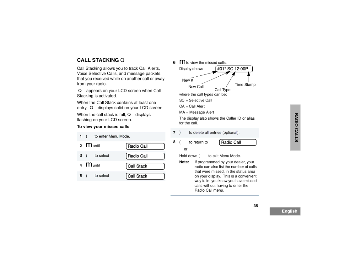 Motorola HT1550XLS manual Call Stacking Q, #01* SC 1200P, To view your missed calls, To return to 