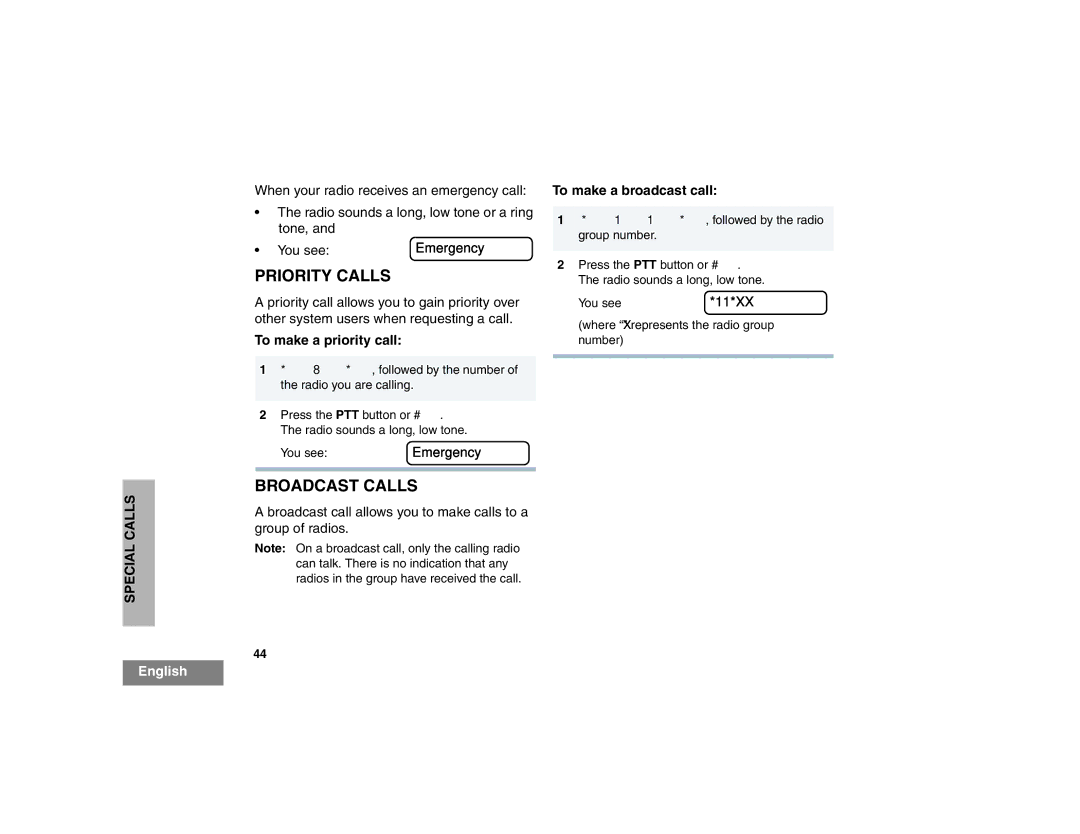 Motorola HT1550XLS manual Priority Calls, Broadcast Calls, 11*XX 