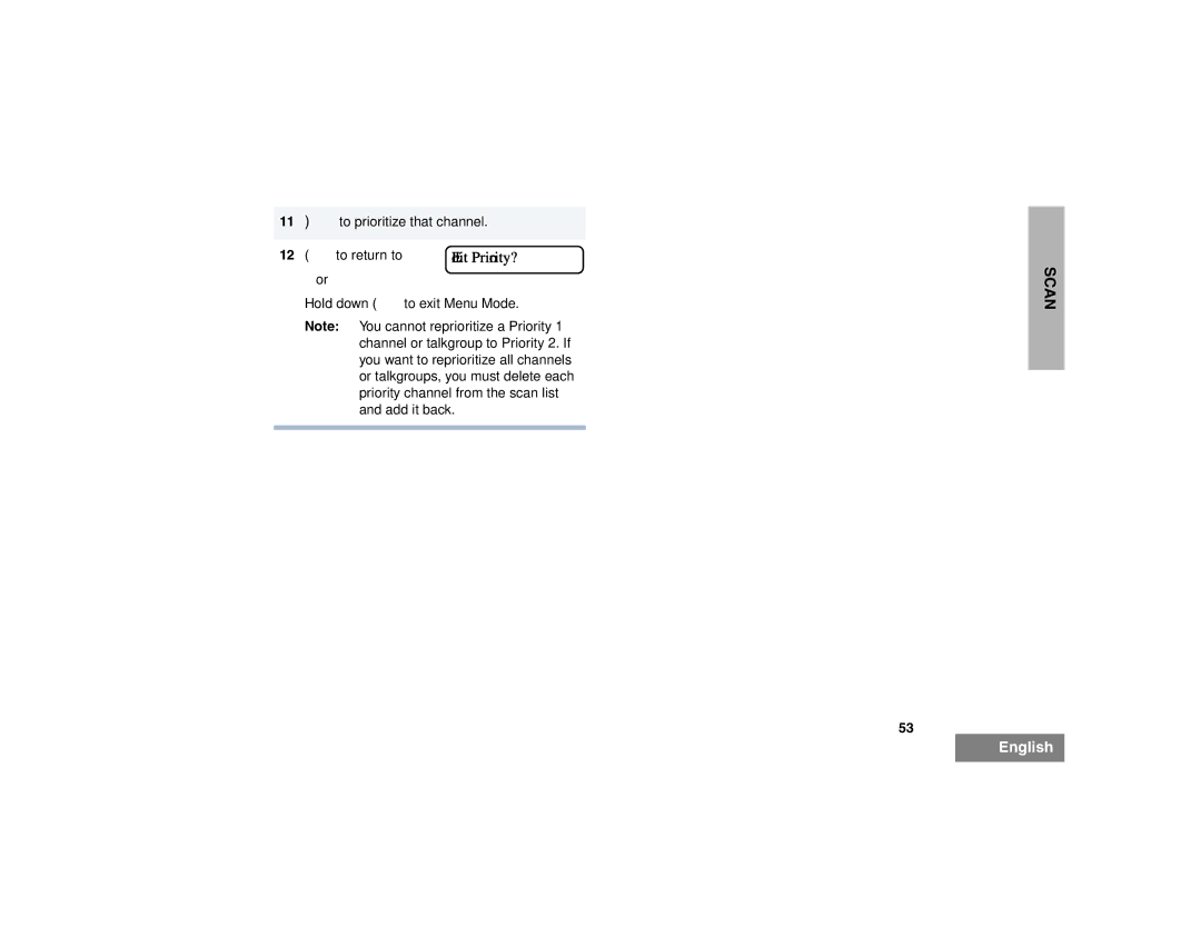 Motorola HT1550XLS manual To prioritize that channel 