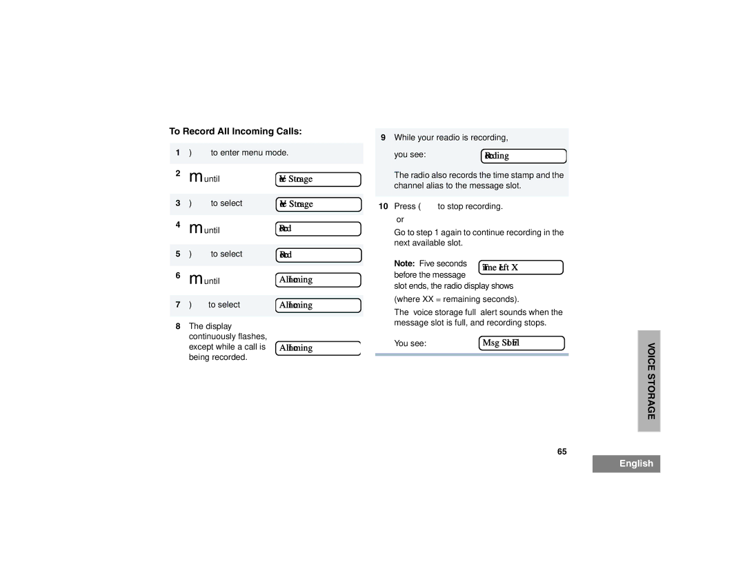 Motorola HT1550XLS manual To Record All Incoming Calls, Voice Storage Record All Incoming, Time Left 