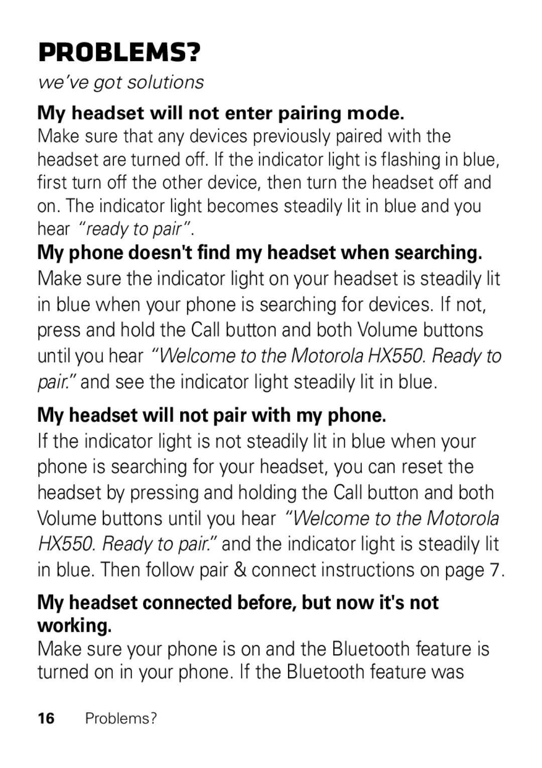 Motorola HX550 manual Problems?, We’ve got solutions 