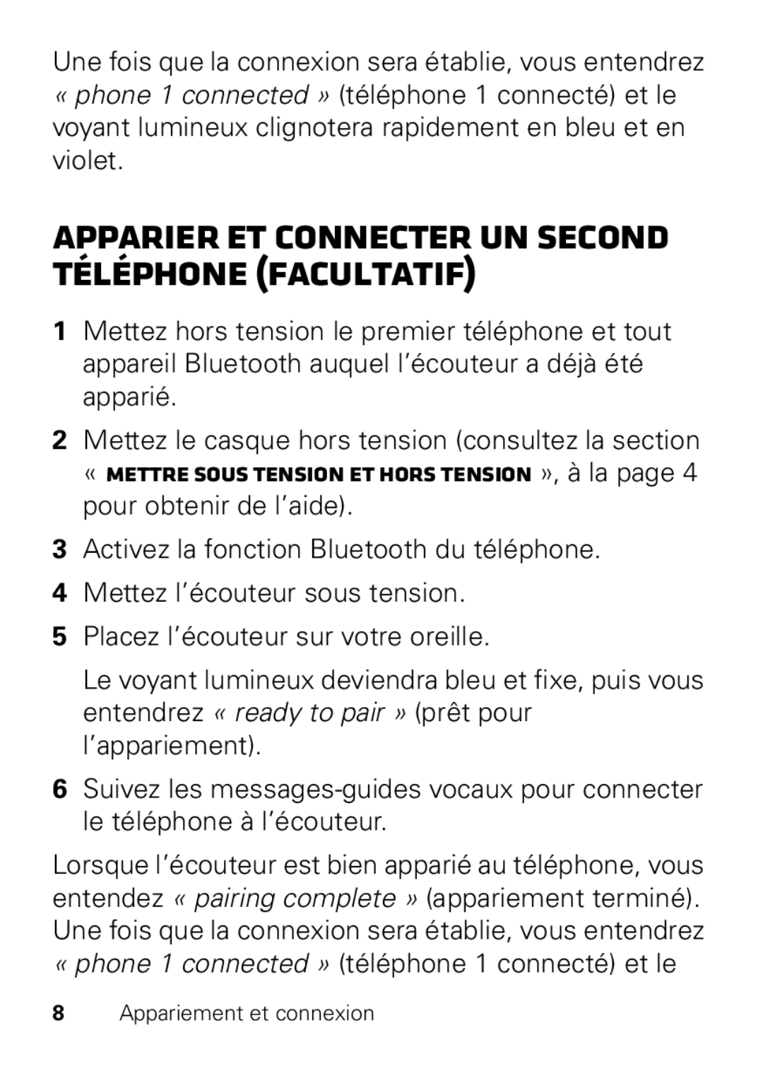 Motorola HX550 manual Apparier et connecter un second téléphone facultatif 