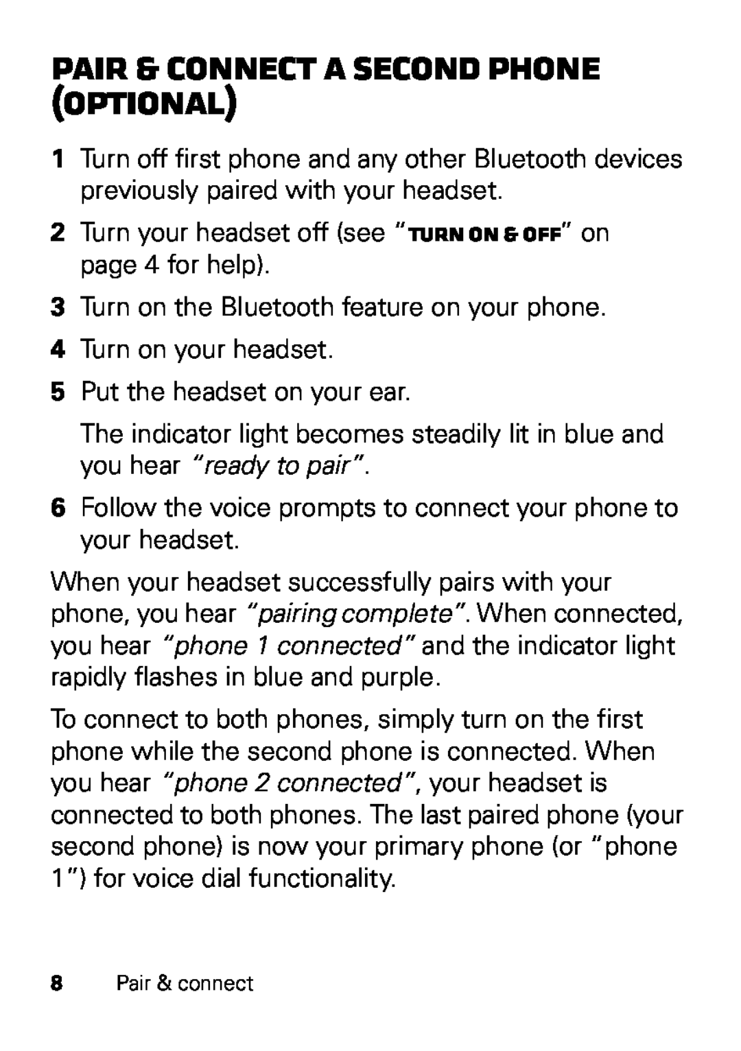 Motorola HX550 manual Pair & connect a second phone Optional 