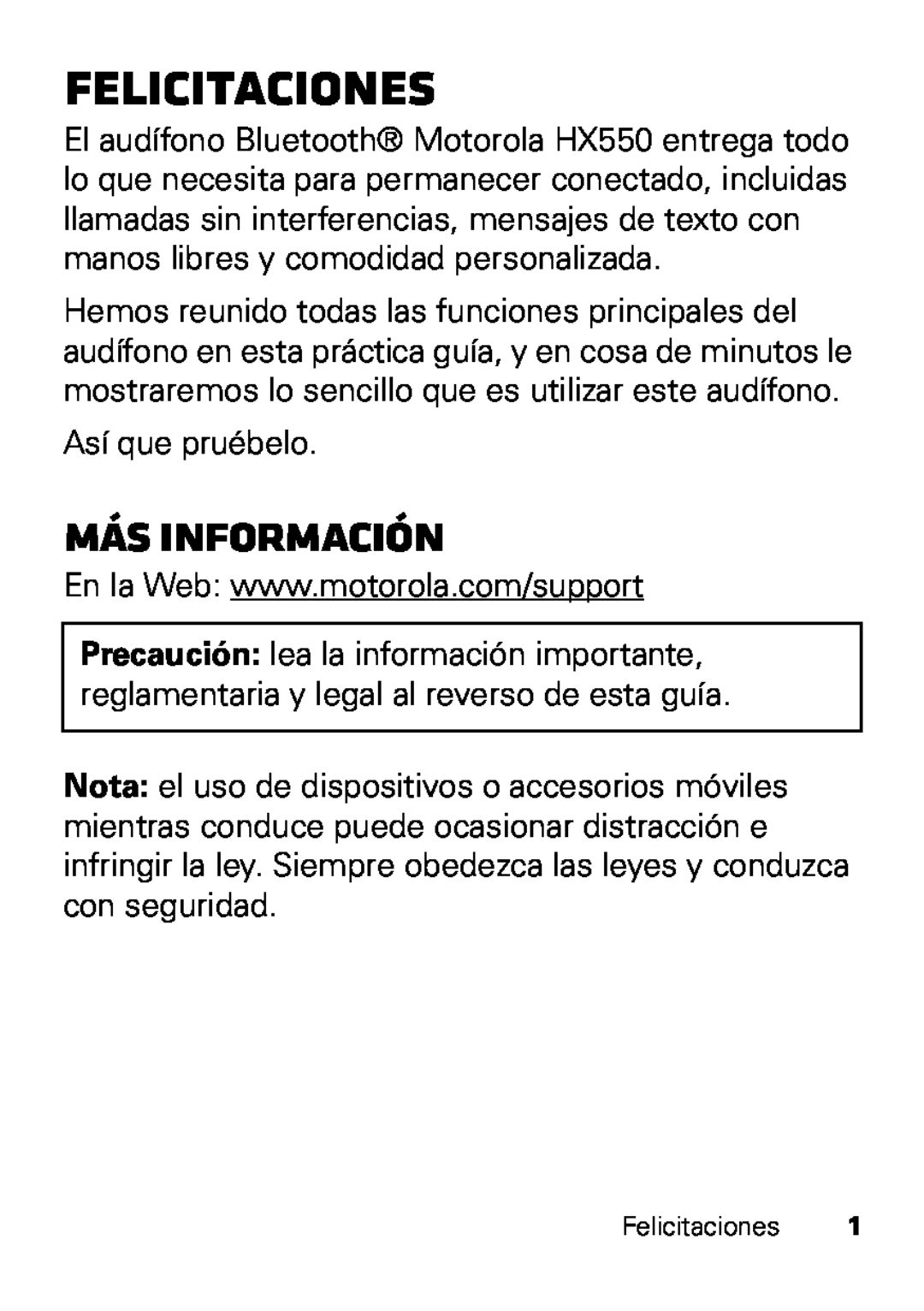 Motorola HX550 manual Felicitaciones, más información 