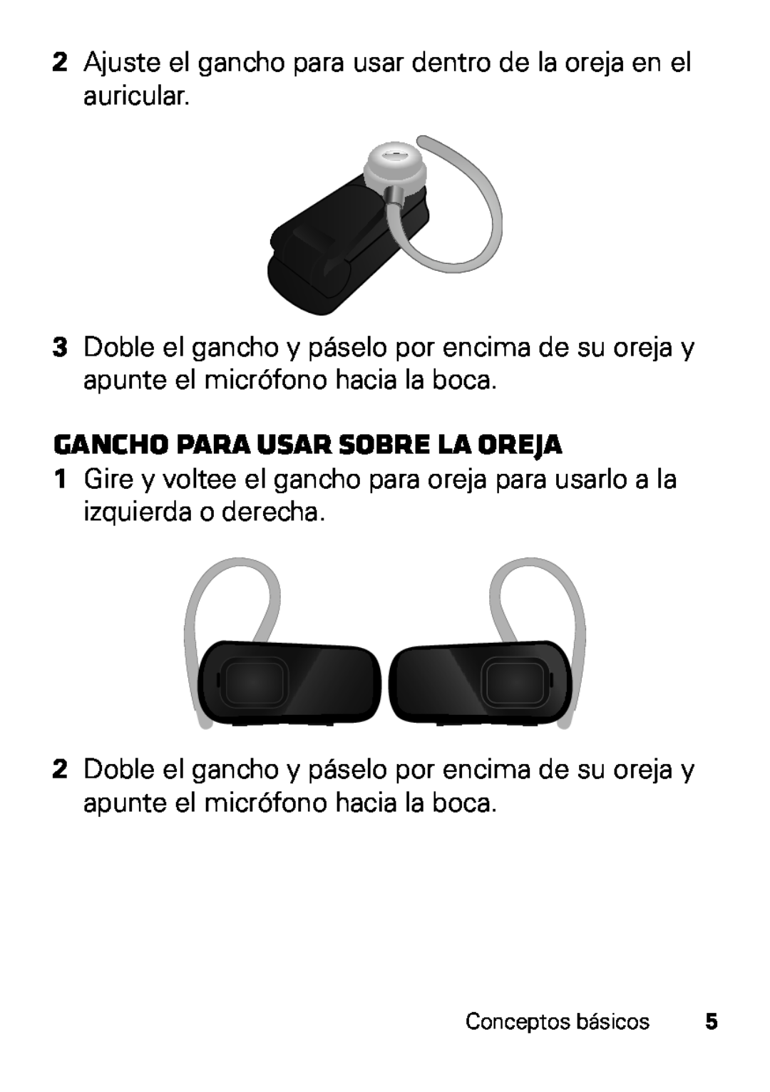 Motorola HX550 manual Gancho para usar sobre la oreja, Conceptos básicos 