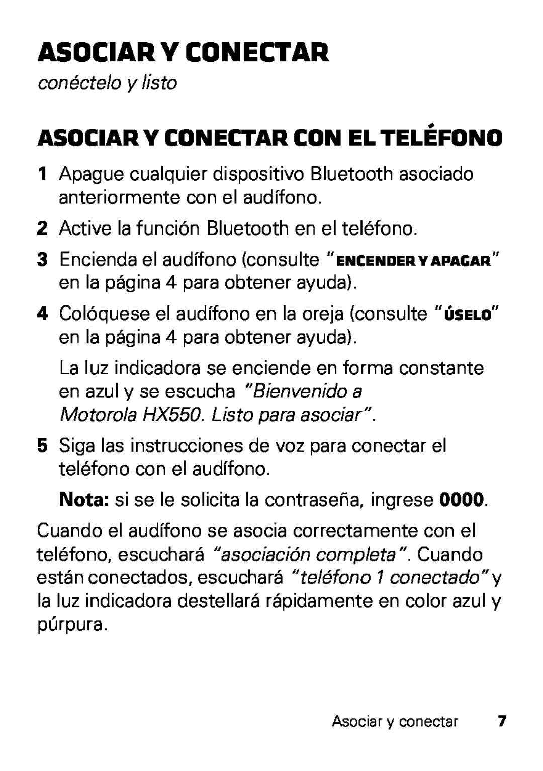 Motorola manual Asociar y conectar con el teléfono, conéctelo y listo, Motorola HX550. Listo para asociar” 