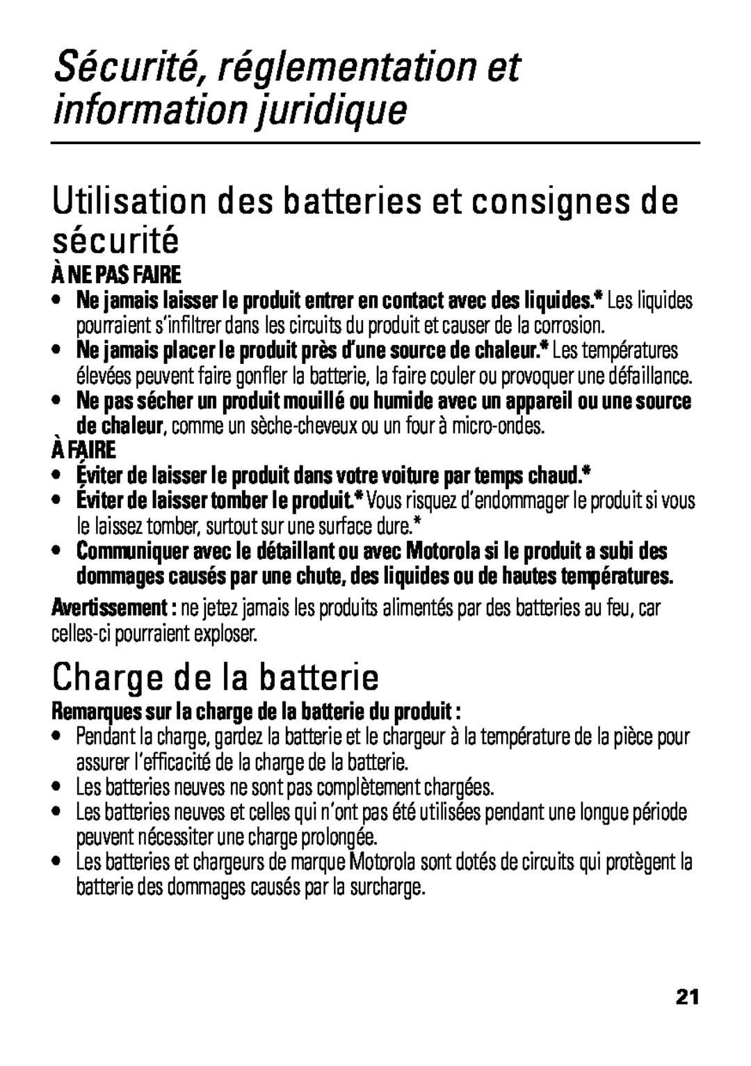 Motorola HX550 manual Sécurité, réglementation et information juridique, Charge de la batterie, À Ne Pas Faire, À Faire 