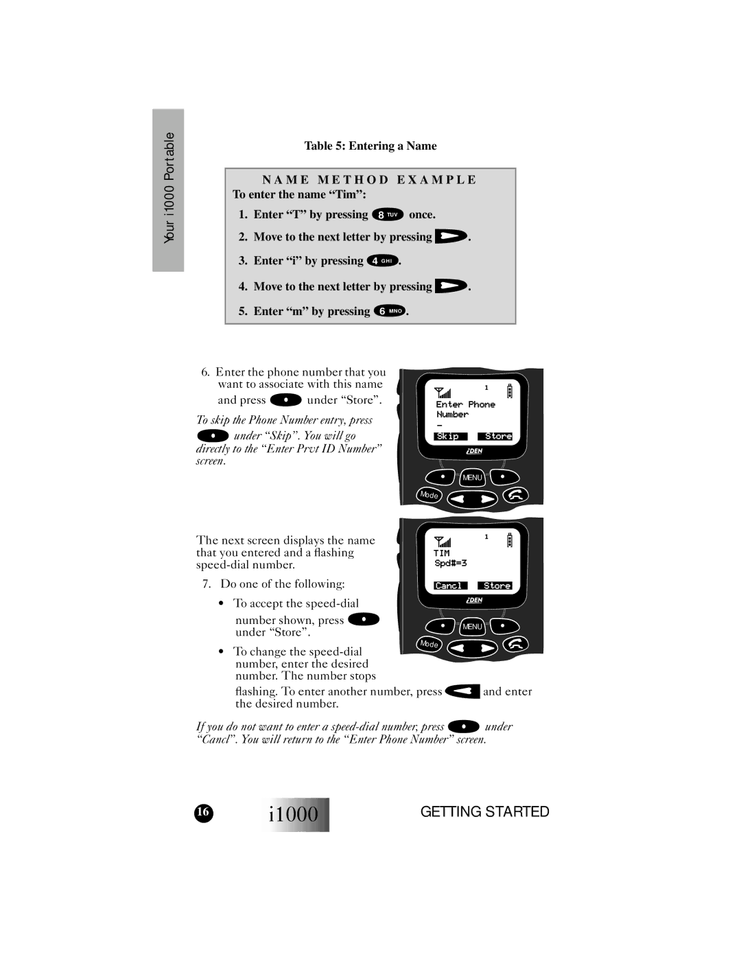 Motorola i1000 manual Entering a Name, Move to the next letter by pressing Enter m by pressing 