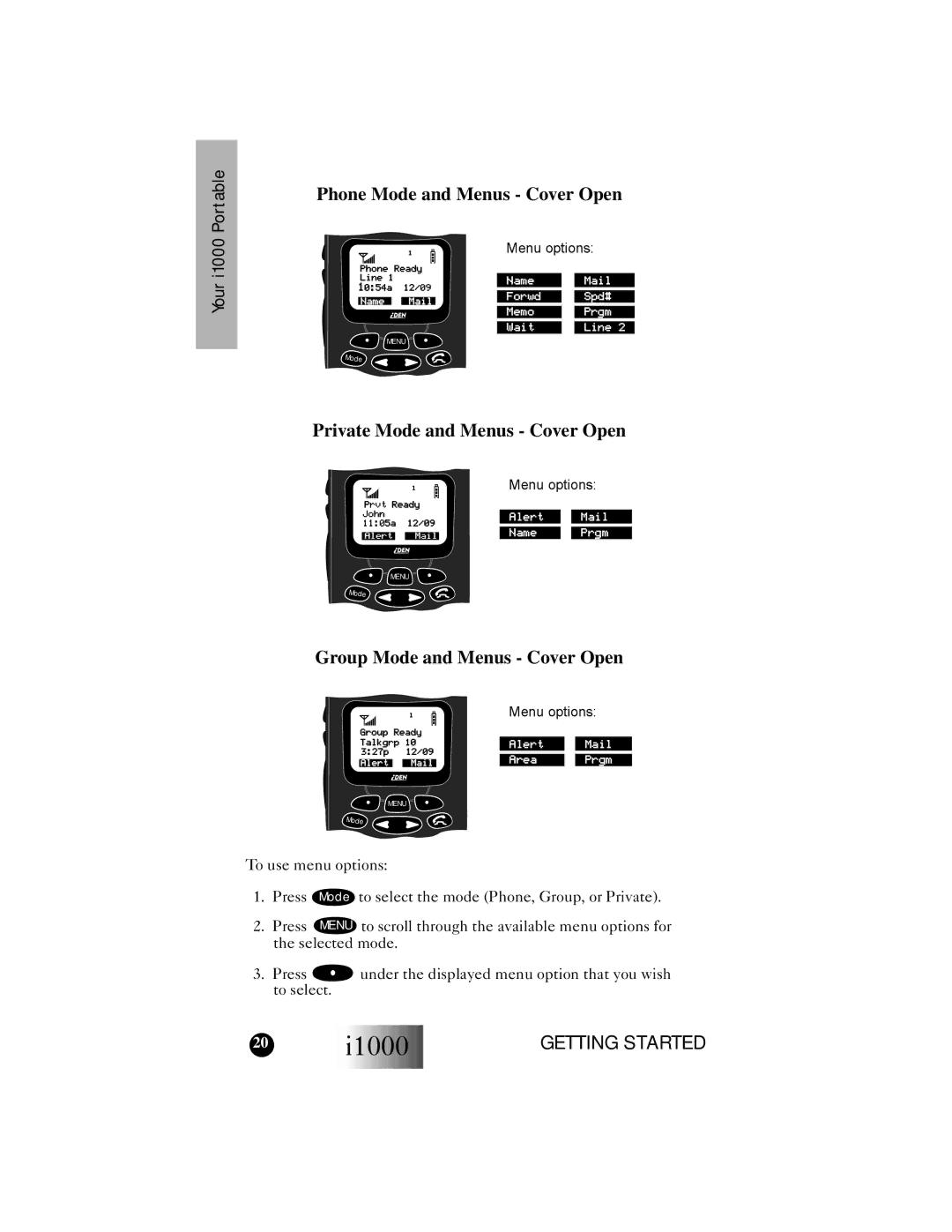 Motorola i1000 manual Phone Mode and Menus Cover Open, Private Mode and Menus Cover Open, Group Mode and Menus Cover Open 