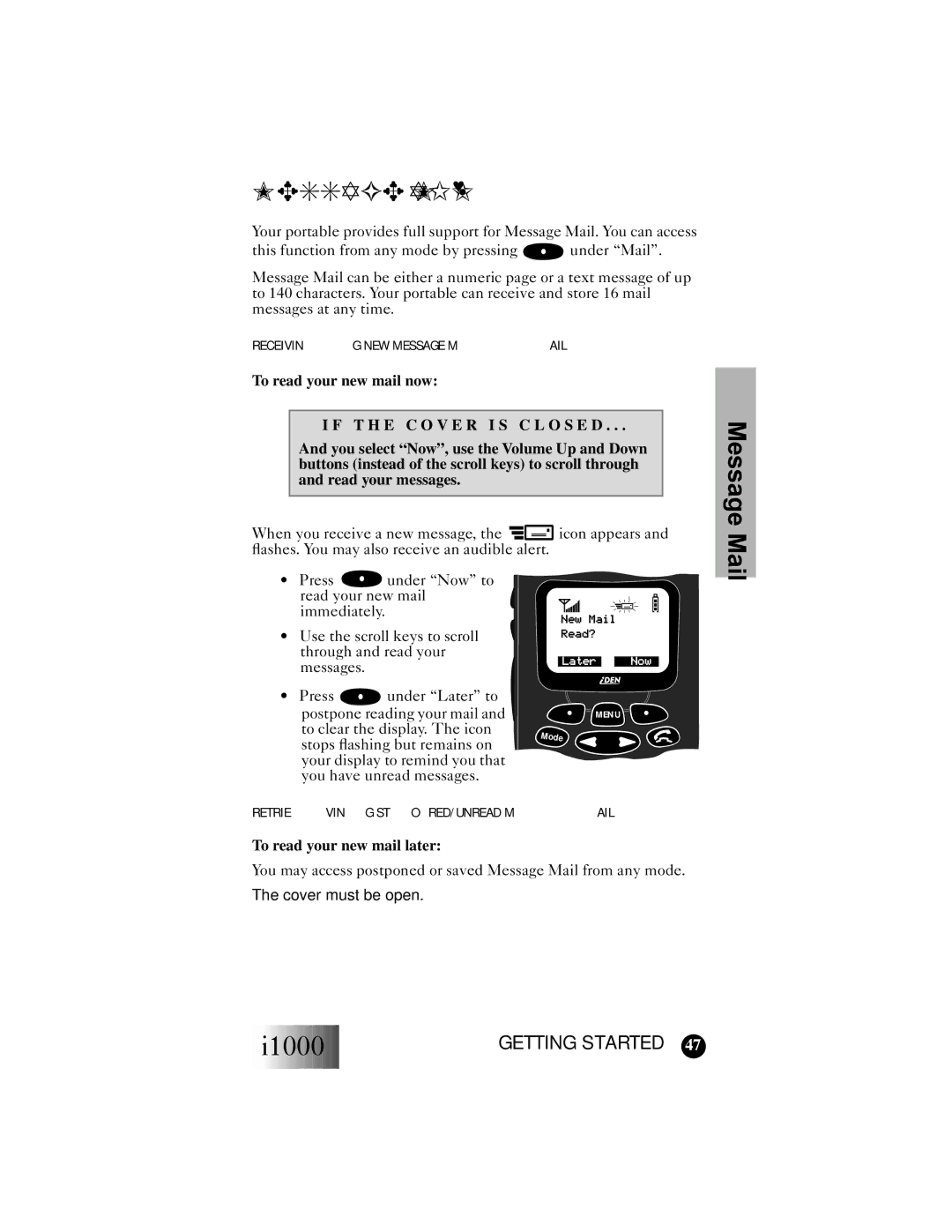 Motorola i1000 manual Receiving NEW Message Mail, Retrieving STORED/UNREAD Mail, To read your new mail later 