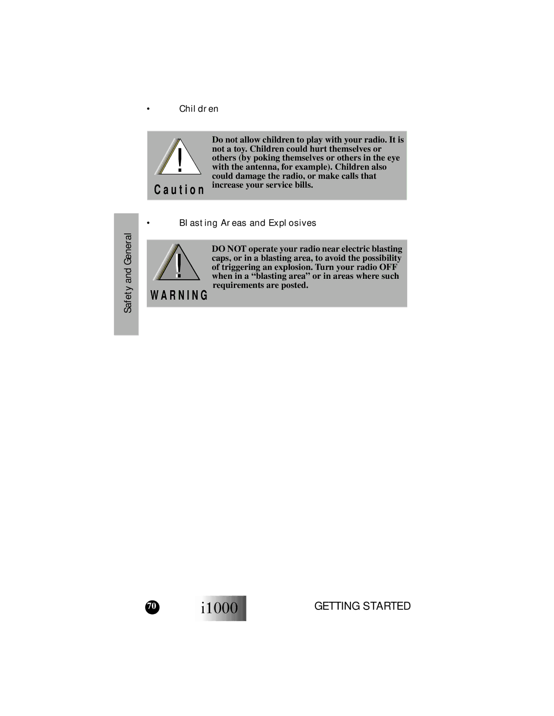 Motorola i1000 manual Do not allow children to play with your radio. It is, Increase your service bills 