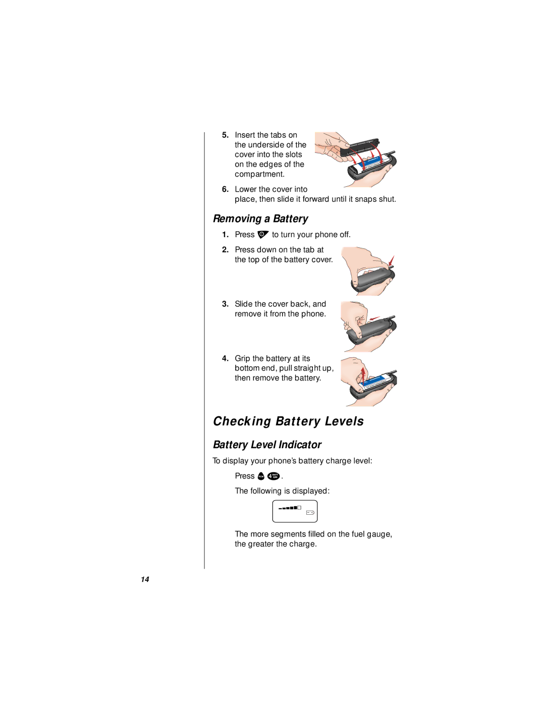 Motorola i1000plus specifications Checking Battery Levels, Removing a Battery, Battery Level Indicator 