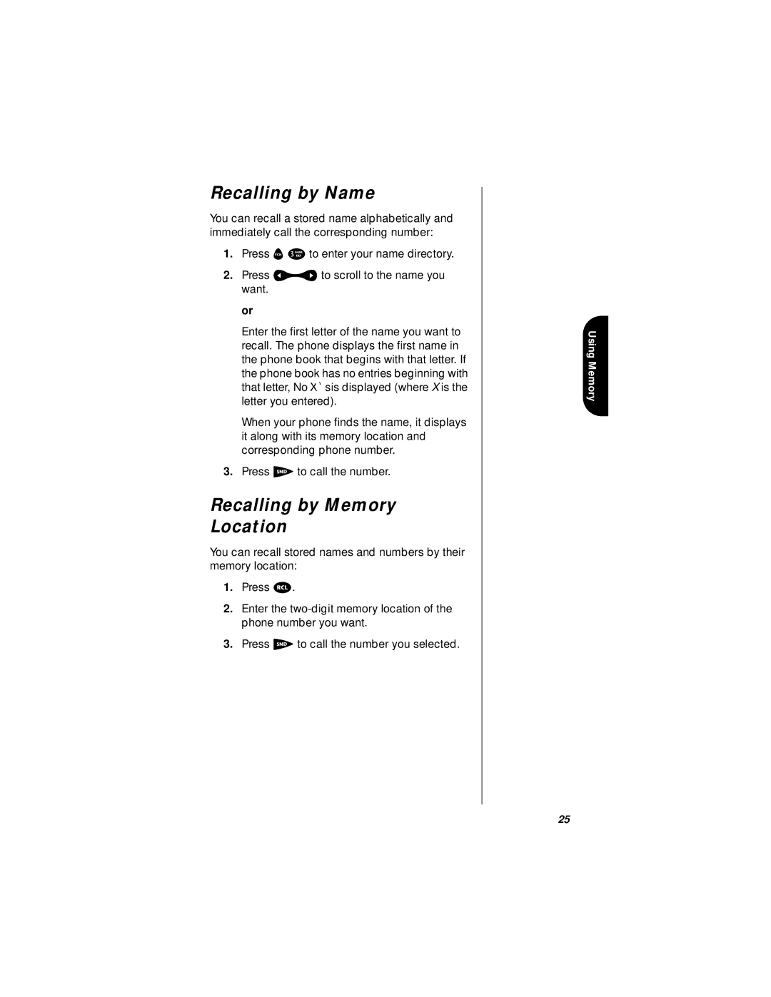 Motorola i1000plus specifications Recalling by Name, Recalling by Memory Location 