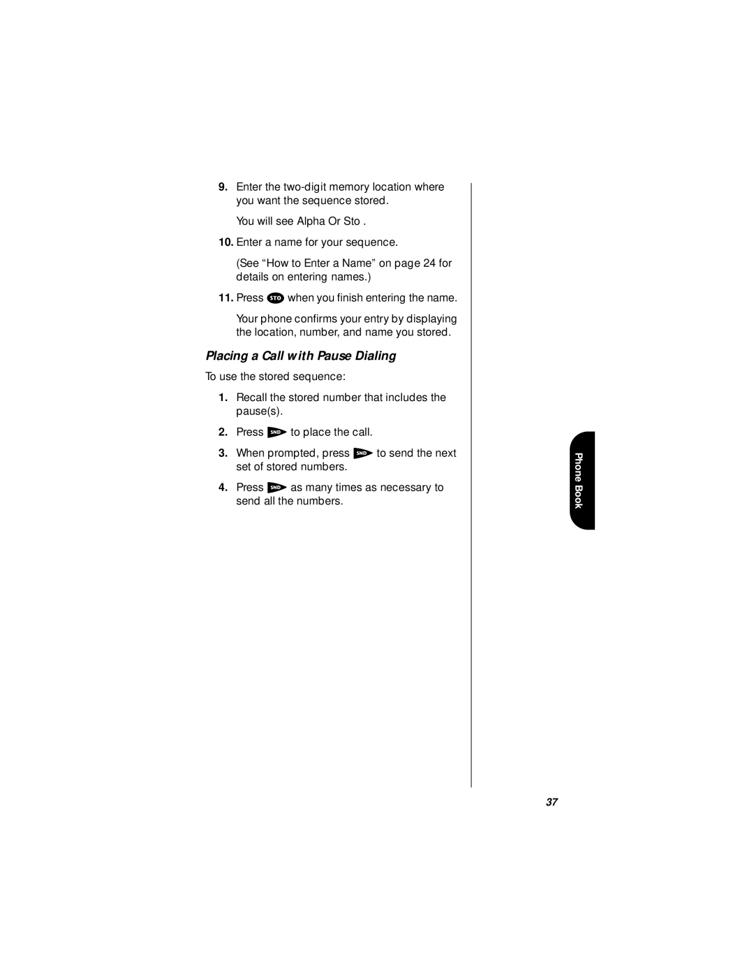 Motorola i1000plus specifications Placing a Call with Pause Dialing 