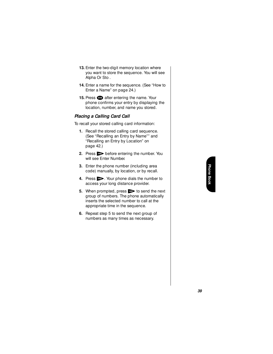 Motorola i1000plus specifications Placing a Calling Card Call 