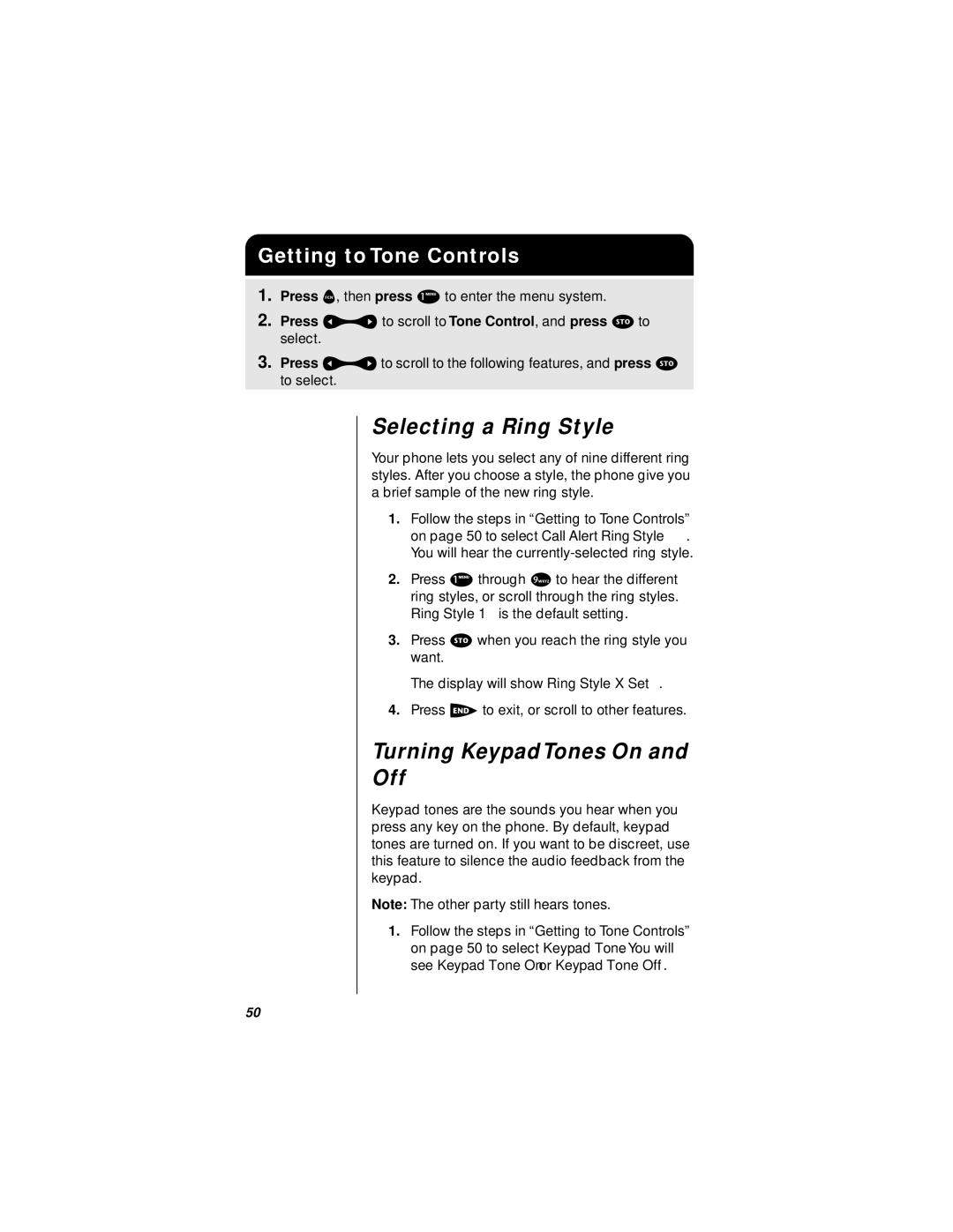 Motorola i1000plus specifications Selecting a Ring Style, Turning KeypadTones On Off, Getting to Tone Controls 