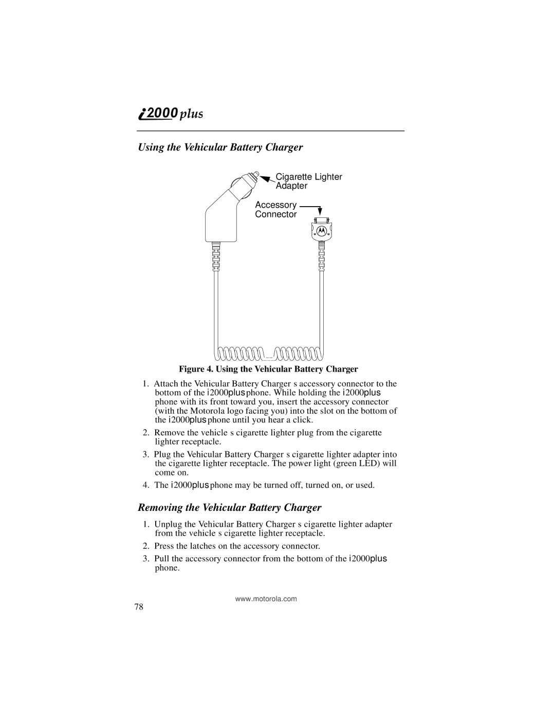 Motorola I200, NTN9487A manual Using the Vehicular Battery Charger, Removing the Vehicular Battery Charger 