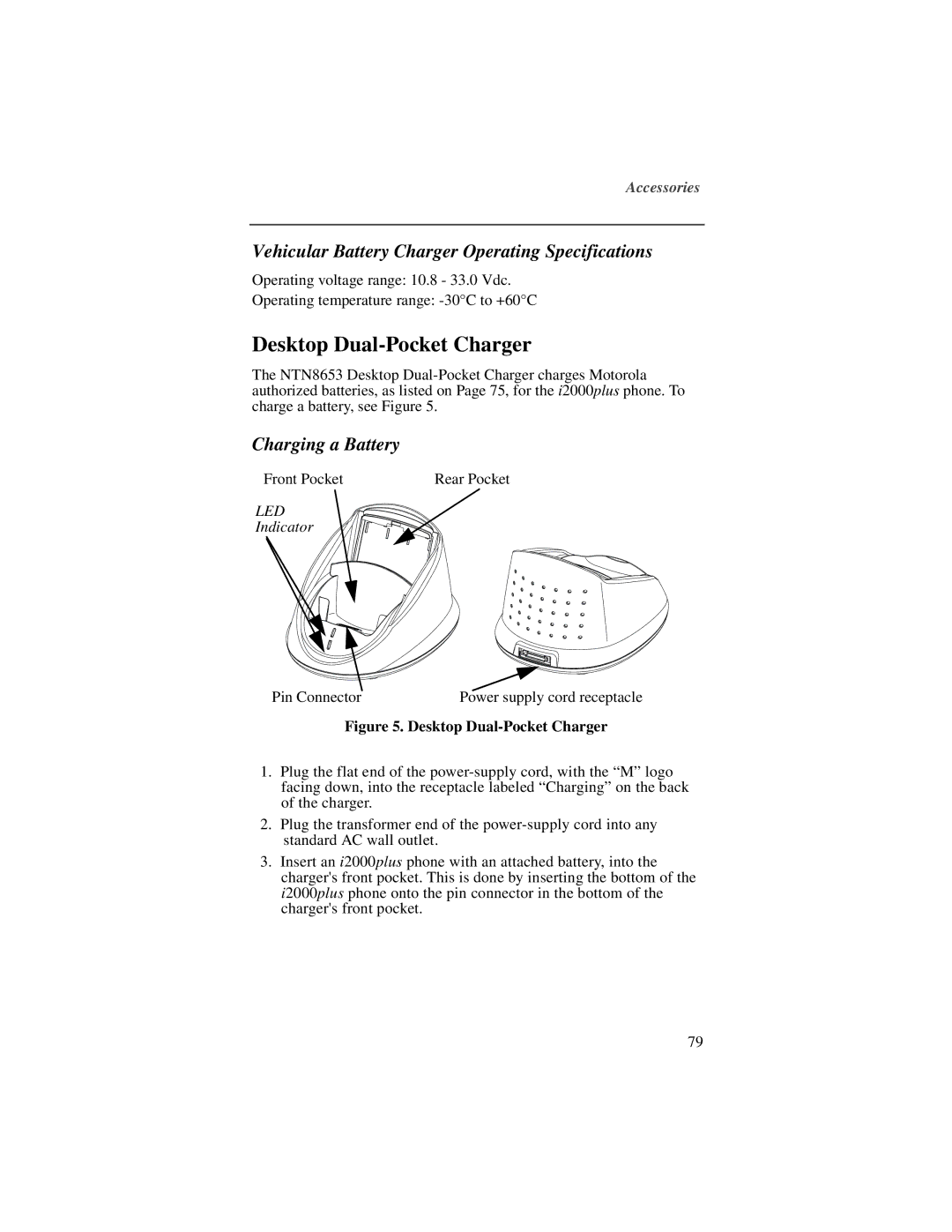 Motorola NTN9487A Desktop Dual-Pocket Charger, Vehicular Battery Charger Operating Specifications, Charging a Battery 