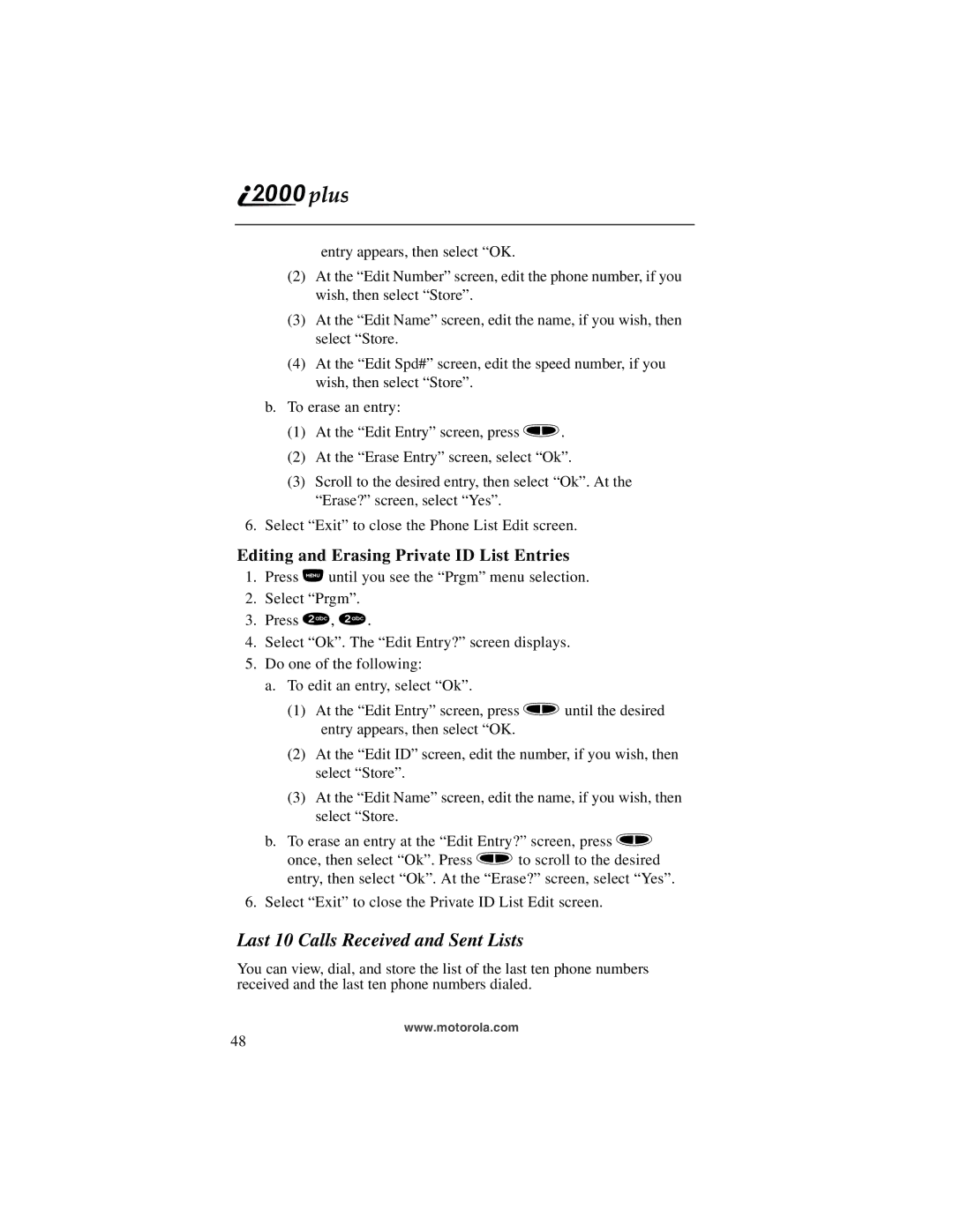 Motorola i2000plus manual Last 10 Calls Received and Sent Lists, Editing and Erasing Private ID List Entries 