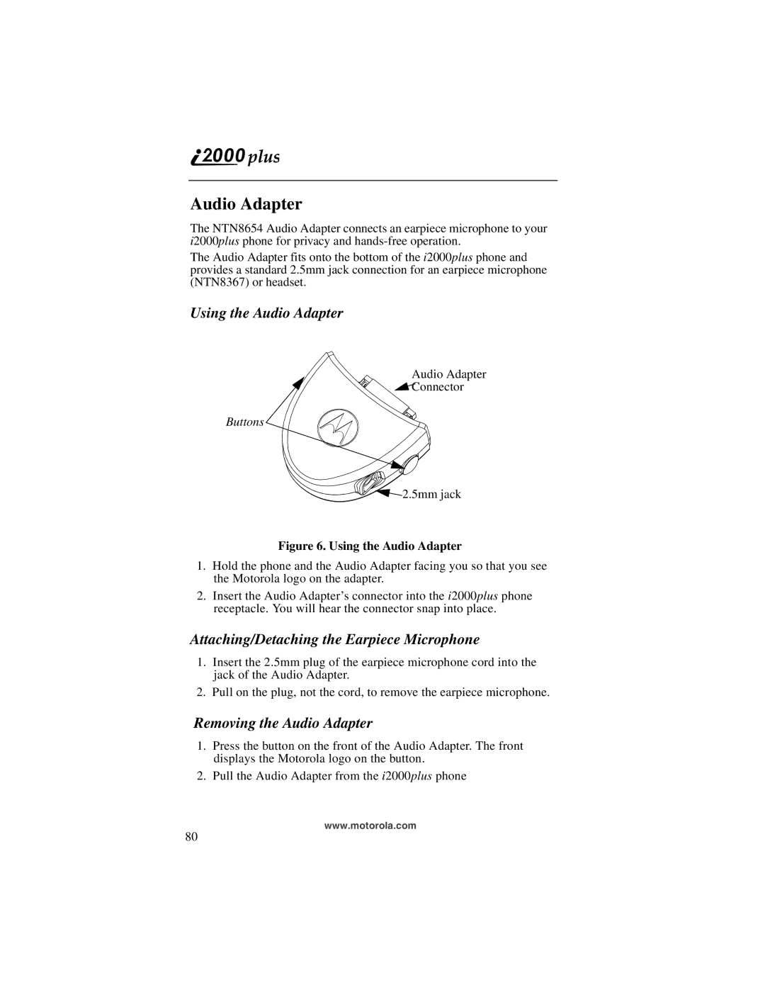 Motorola i2000plus Using the Audio Adapter, Attaching/Detaching the Earpiece Microphone, Removing the Audio Adapter 