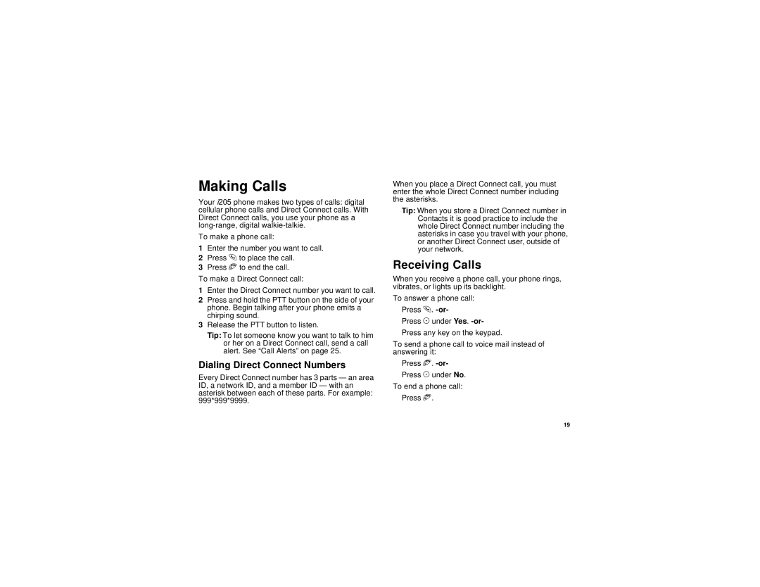 Motorola i205 manual Making Calls, Receiving Calls, Dialing Direct Connect Numbers 