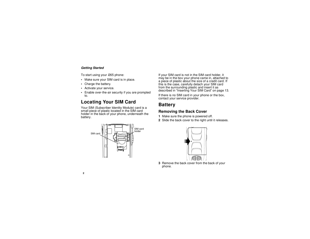 Motorola i265 manual Locating Your SIM Card, Battery, Removing the Back Cover, Getting Started 