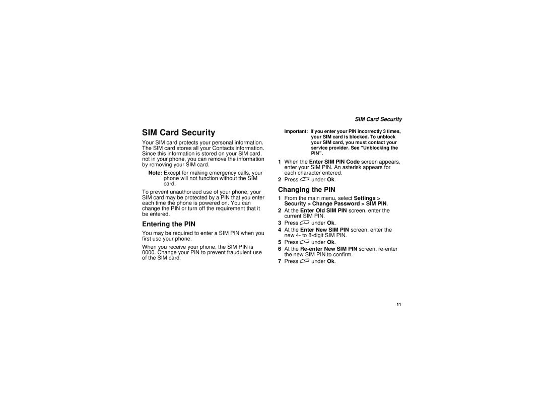 Motorola i265 manual SIM Card Security, Entering the PIN, Changing the PIN 