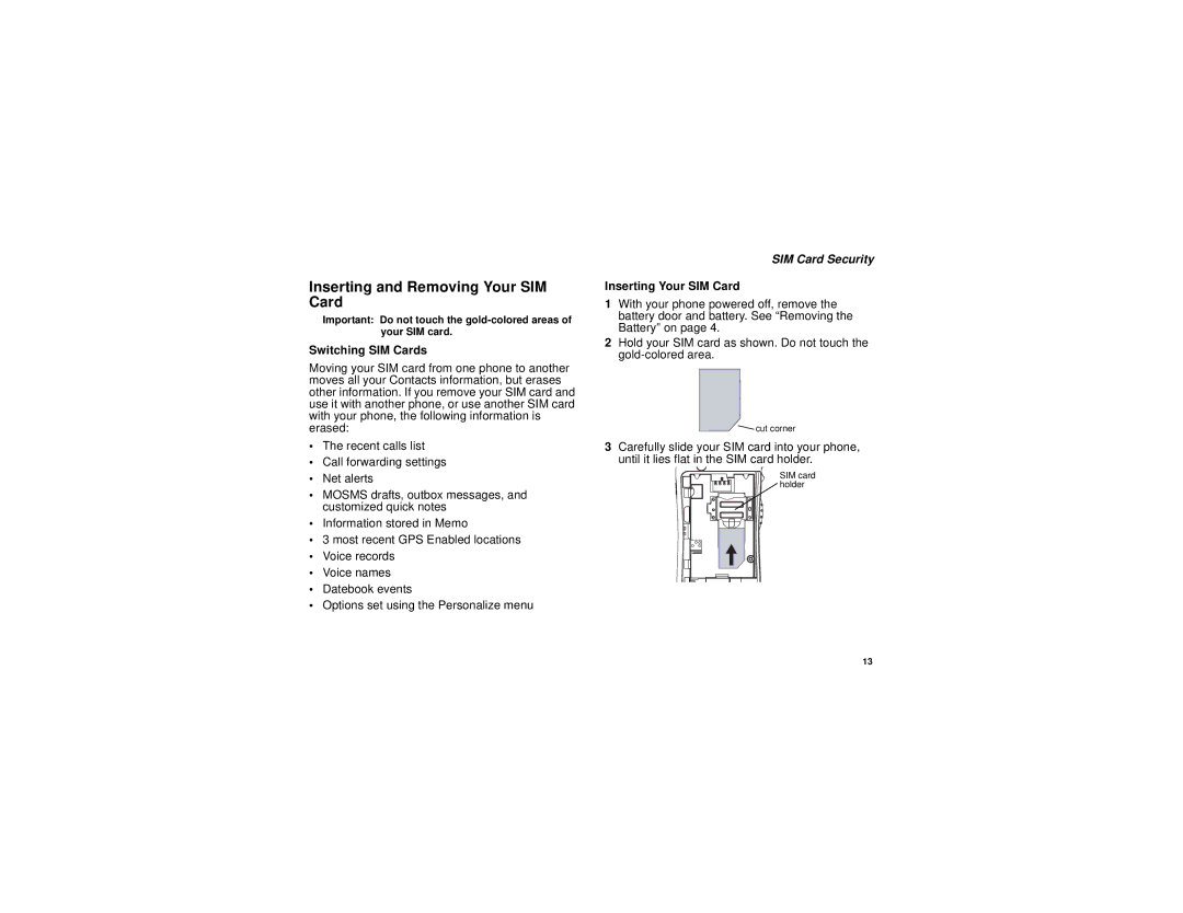 Motorola i265 manual Inserting and Removing Your SIM Card, Switching SIM Cards, Inserting Your SIM Card 