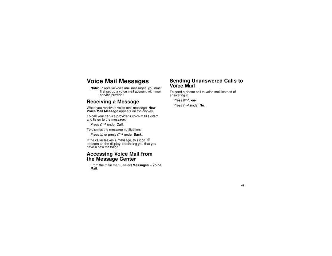 Motorola i265 manual Voice Mail Messages, Receiving a Message, Accessing Voice Mail from the Message Center 