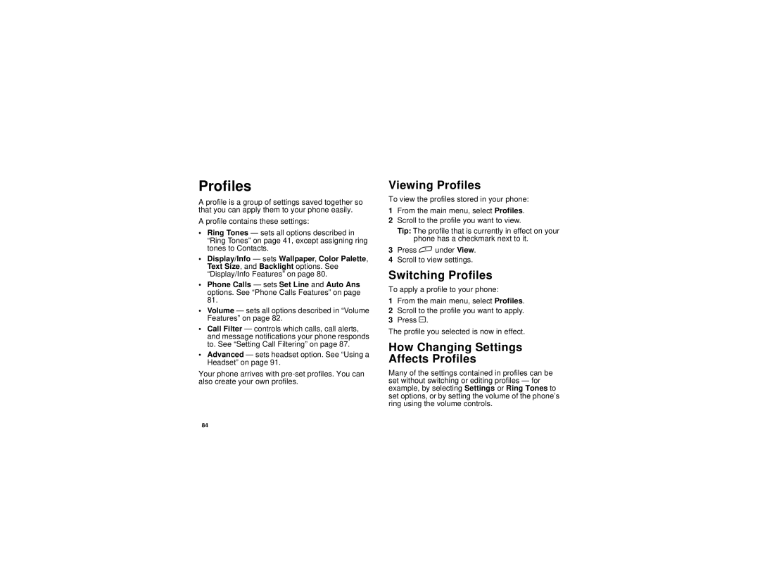 Motorola i265 manual Viewing Profiles, Switching Profiles, How Changing Settings Affects Profiles 