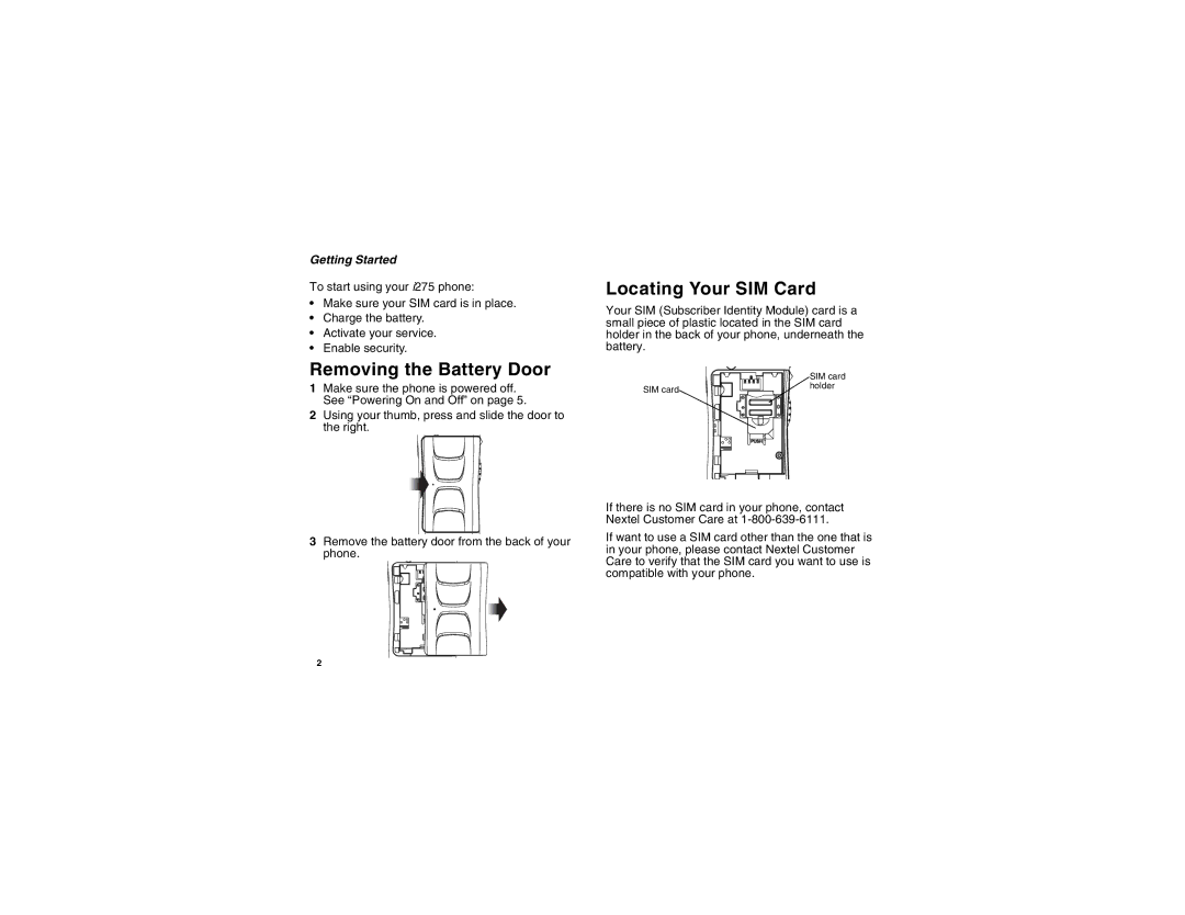 Motorola I275 manual Removing the Battery Door, Locating Your SIM Card, Getting Started 