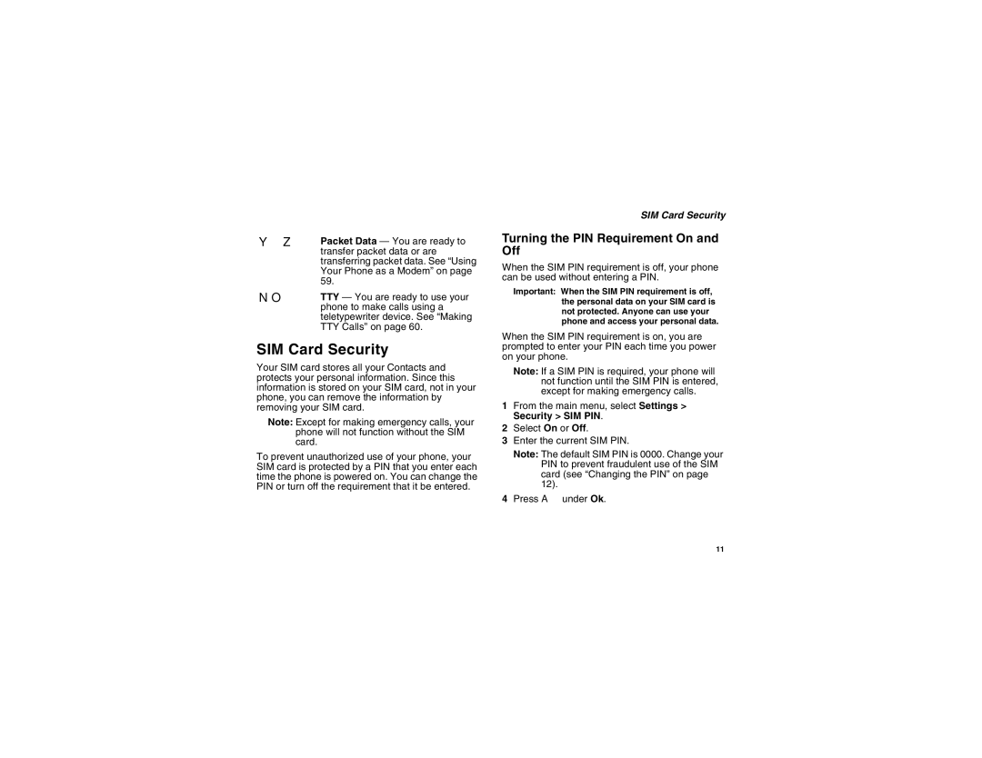 Motorola I275 manual SIM Card Security, Turning the PIN Requirement On and Off 